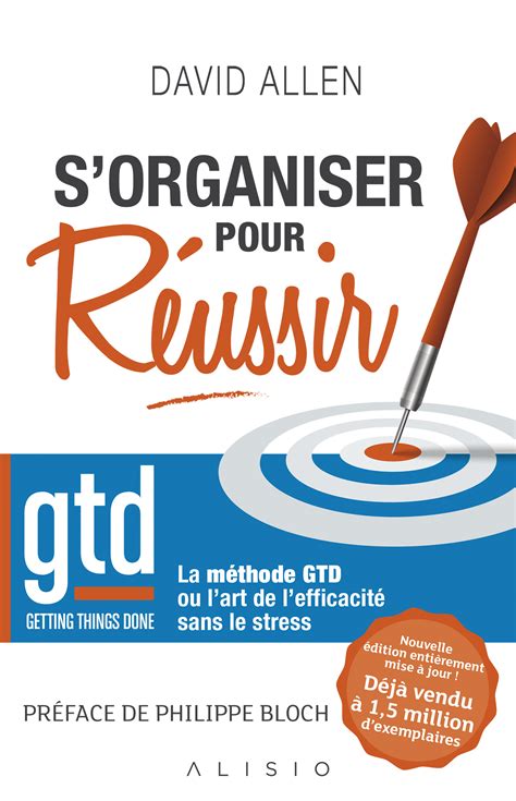 S'organiser pour réussir : Getting Things Done